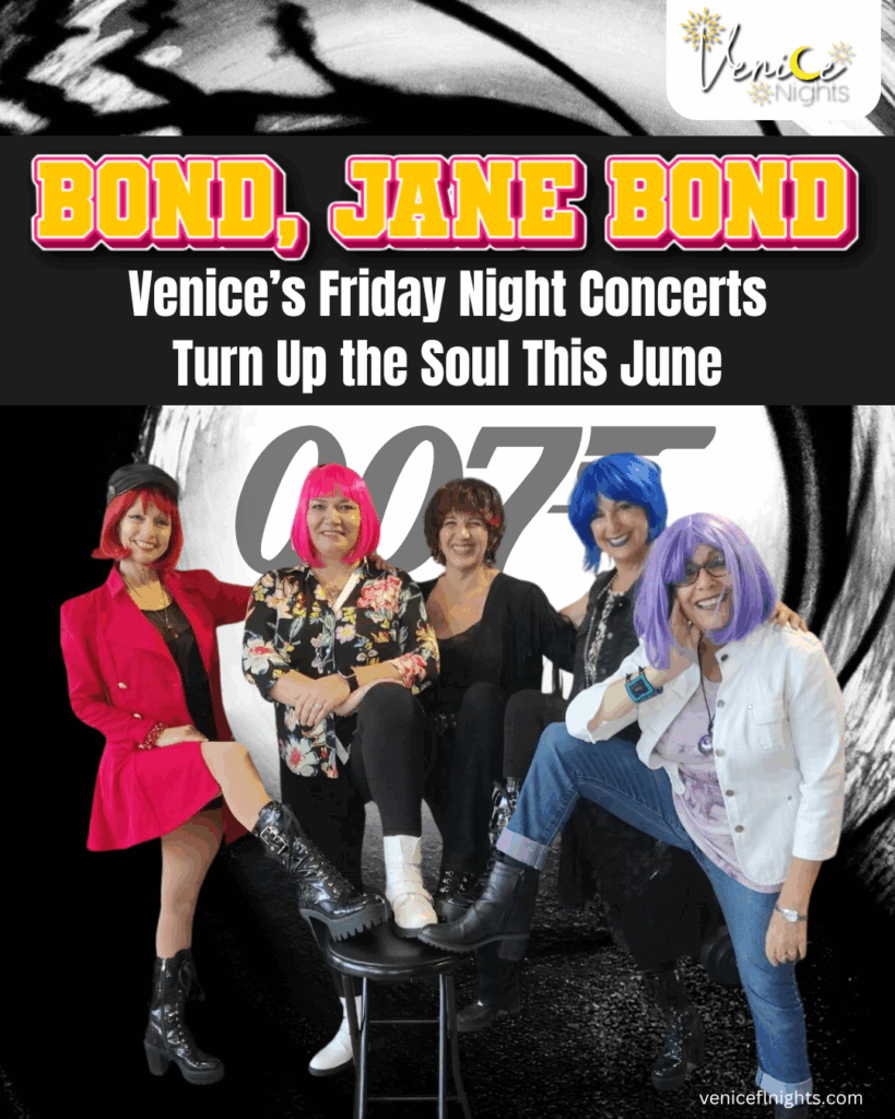 BOND, JANE BOND: Venice’s Friday Night Concerts Turn Up the Soul This June