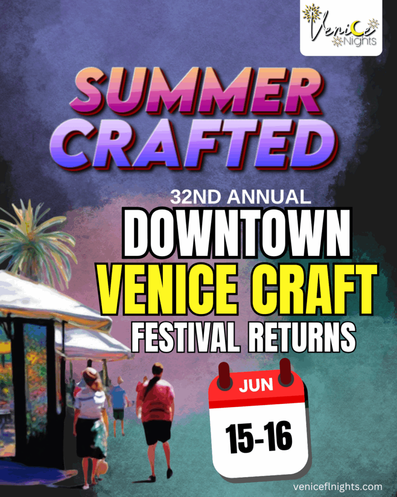 SUMMER CRAFTED: 32nd Annual Downtown Venice Craft Festival Returns June 15–16