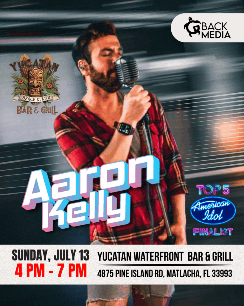 Aaron Kelly is set to perform at Yucatan Waterfront in Matlacha, Florida on July 13