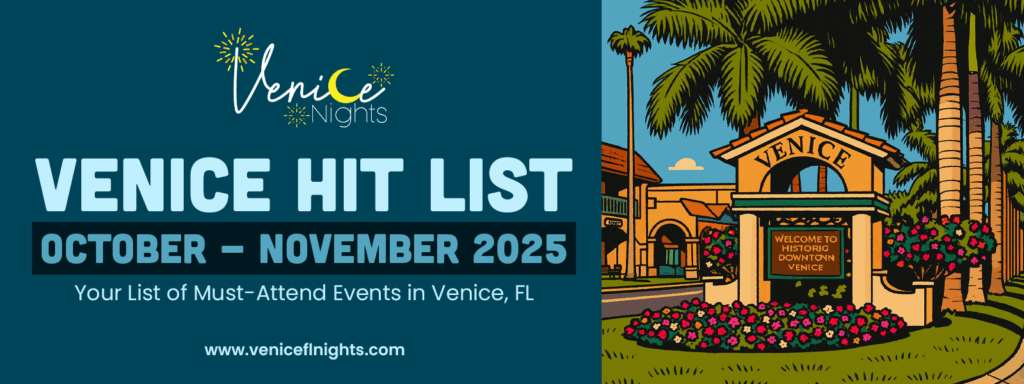 Venice Hit List October November 2025 poster featuring Venice Nights logo, event details, and illustrated Venice welcome sign.