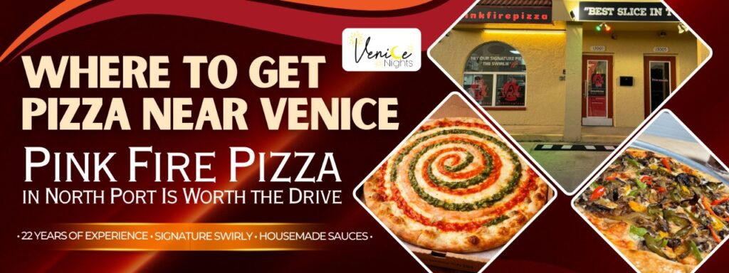 Pink Fire Pizza in North Port, Florida near Venice—Swirly pizza and storefront collage.