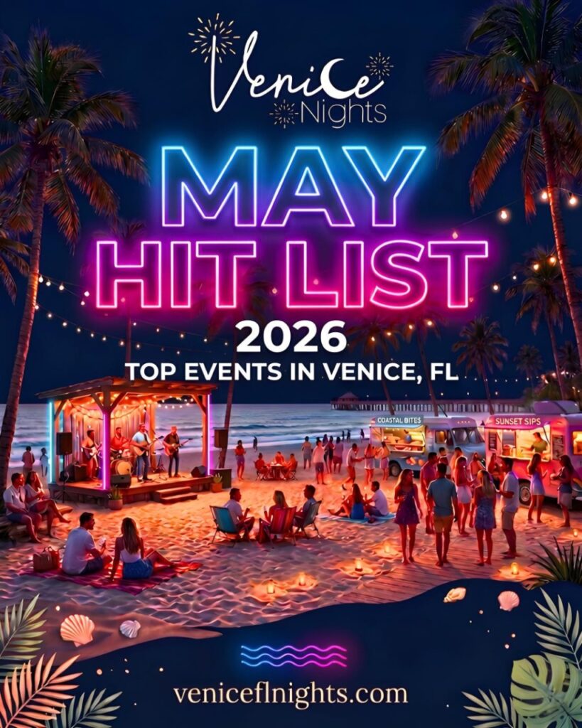 May Hit List 2026 neon graphic over Venice Florida beach night scene with music and food vendors